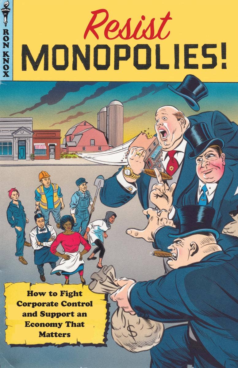 Resist Monopolies!: Fight Corporate Control (Zine)