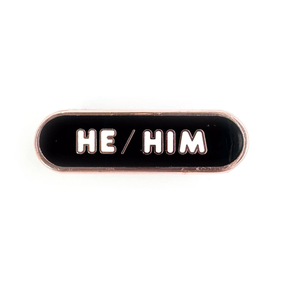 He/Him Pronoun Plaque Enamel Pin