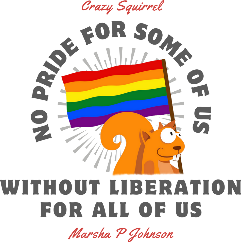 2025 Crazy Squirrel PRIDE T-Shirt